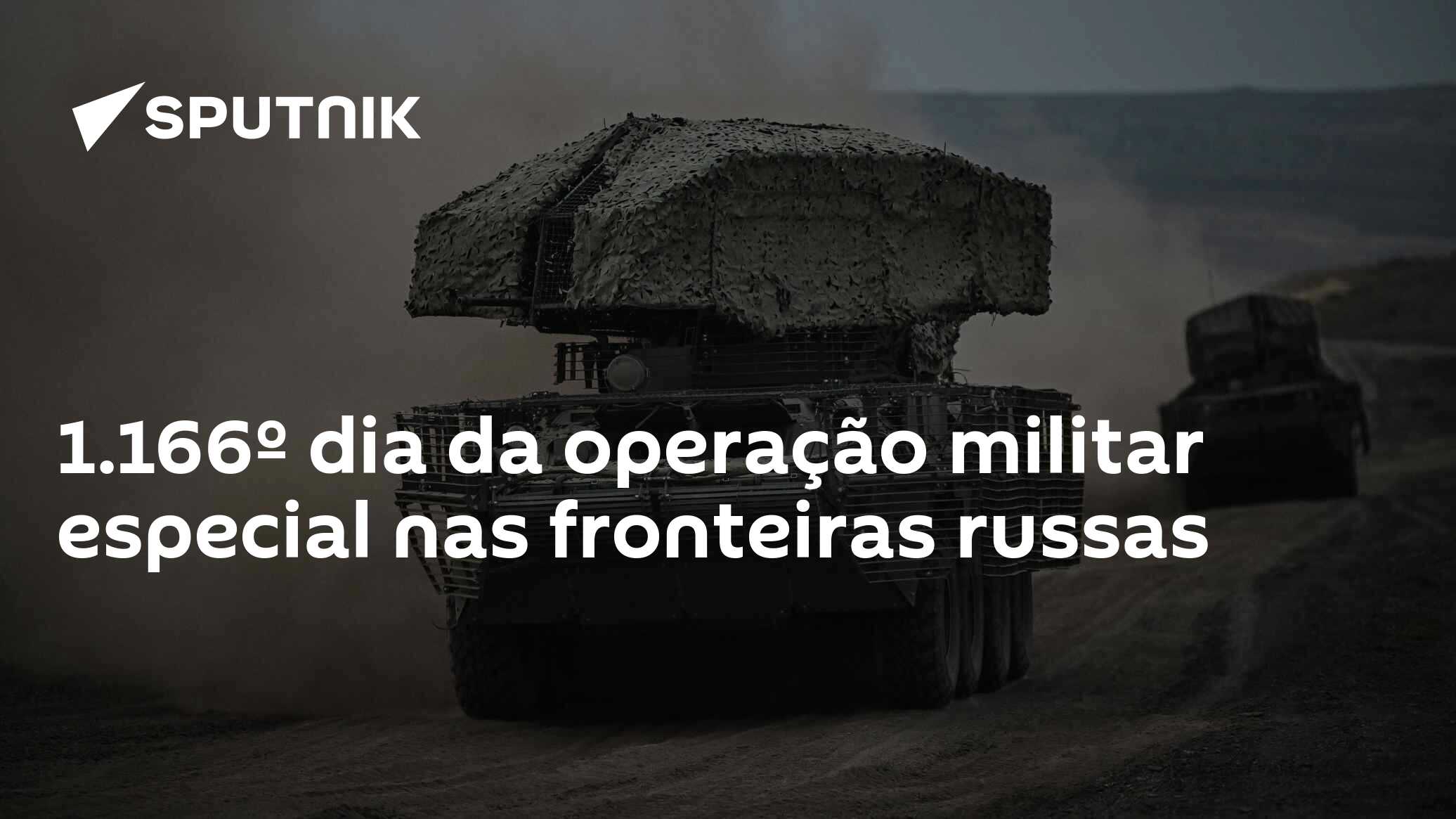 1.166º dia da operação militar especial nas fronteiras russas